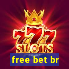 free bet br